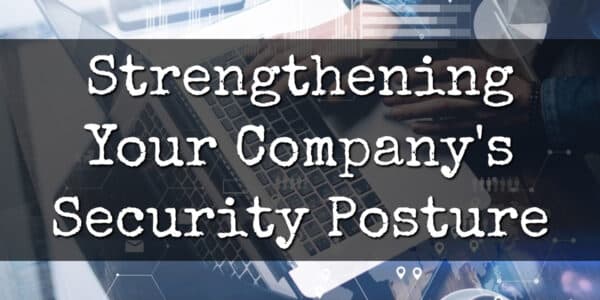 How to Assess and Strengthen Your Company's Security Posture in 2026 ...